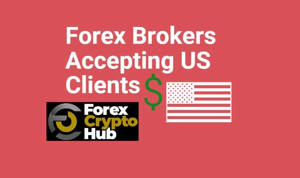 Forex Brokers Accepting US Clients