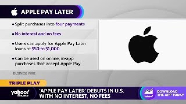 ‘Apple Pay Later' debuts in U.S. with no interest, no fees guarantee