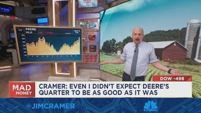 Jim Cramer breaks down Deere's most recent quarter