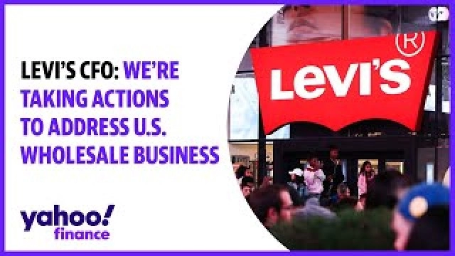 Levi's CFO: We're taking actions to address U.S. wholesale business